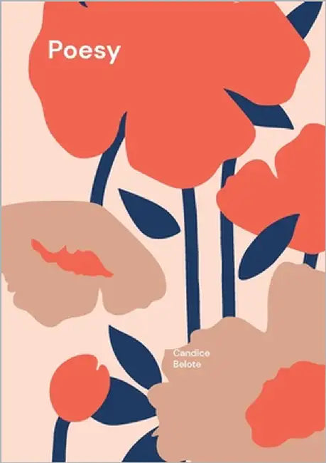 Poesy by Belote, Candice