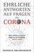 Ehrliche Antworten auf Fragen zu Corona: Delta, Omikron und nun? Wege aus der Pandemie einfach erklärt! by Apotheker Hans- Christian Meyer