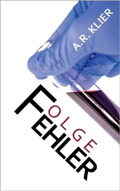 Folgefehler by Klier, A. R.