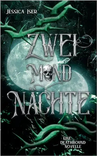 Zweimondnächte: Eine Deathbound Novelle by Iser, Jessica