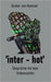 Inter - hot: Gespräche mit dem Unbewussten by Hummel, Günter Von