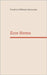 Ecce Homo by Nietzsche, Friedrich Wilhelm