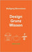 Design Grunz Wissen by Brenneisen, Wolfgang