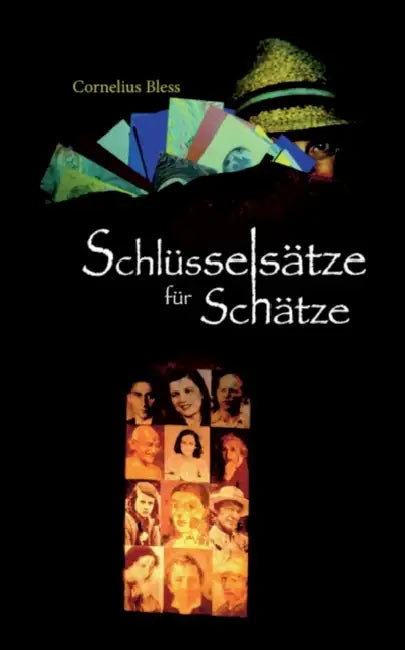 Schlüsselsätze für Schätze by Cornelius Bless