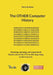 The OTHER Computer History: Amazing, amusing, and experiencd Stories about the IT from the beginning to the Internet. by Hans Bodmer