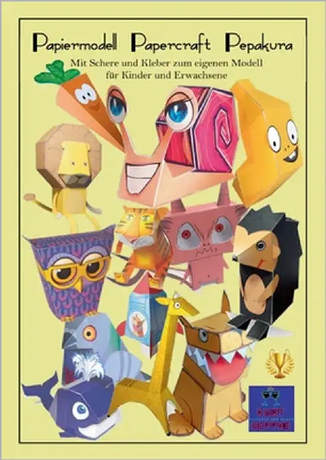 Papiermodell Papercraft Pepakura: Mit Schere und Kleber zum eigenen Modell - für Kinder und Erwachsene by Heppke, Kurt