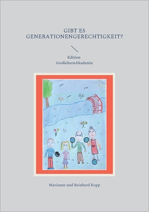 Gibt es Generationengerechtigkeit? by Marianne Kopp, Reinhard Kopp