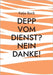 Depp vom Dienst? Nein Danke!: Oder: Ich mach was ich will by Bock, Katja
