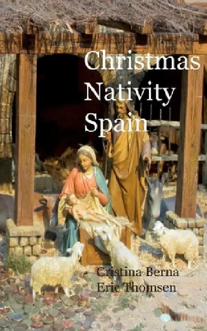 Christmas Nativity Spain by Cristina Berna