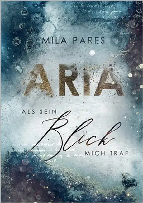 Aria: Als sein Blick mich traf by Pares, Mila