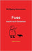 Fuss macht sich Gedanken by Brenneisen, Wolfgang