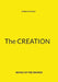 The Creation: Revolt of the Created by Hubertus Huber