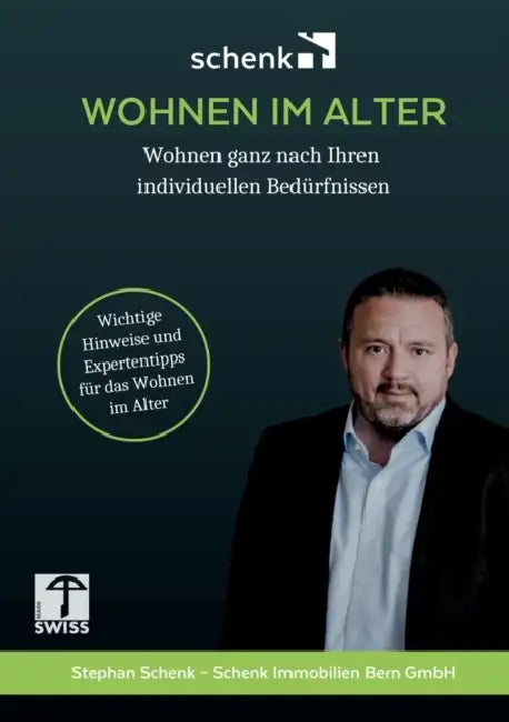 Wohnen im Alter: Wohnen ganz nach Ihren individuellen Bedürfnissen by Stephan Schenk, Schenk Immobilien