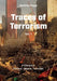 Traces of Terrorism: A Chronicle: Contexts, Attacks, Terrorists by Matthias Plügge