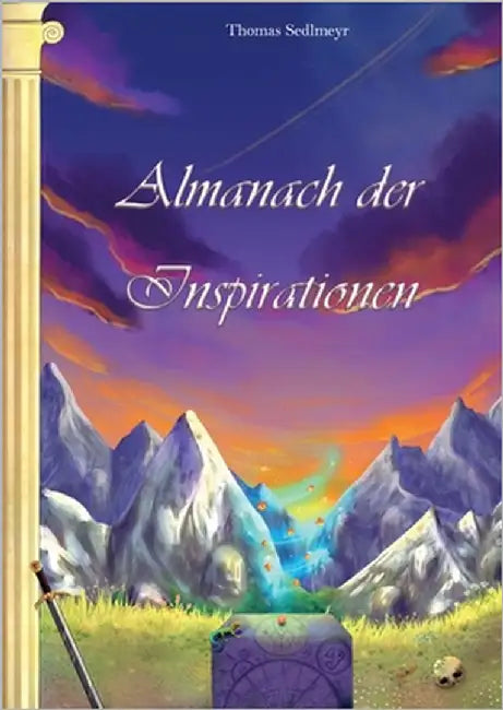 Almanach der Inspirationen: Für Spielleiter von Fantasy-Rollenspielen by Sedlmeyr, Thomas