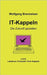 IT-Kappeln: Die Zukunft gestalten by Brenneisen, Wolfgang