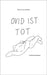 Ovid ist tot by Gerassimenko, Elena