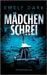 Mädchenschrei: Psychothriller by Dark, Emely