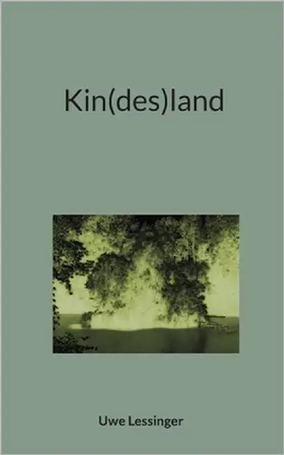 Kin(des)land by Lessinger, Uwe