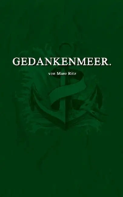 Gedankenmeer. by Marc Ritz