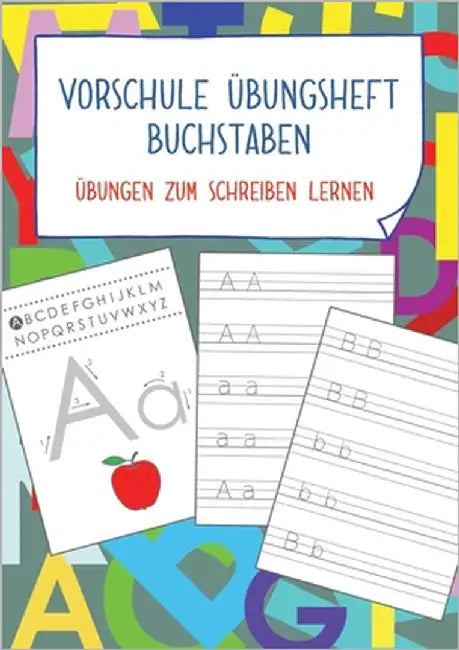 Vorschule Übungsheft Buchstaben: Übungen zum Schreiben lernen by Isa, Viktoria