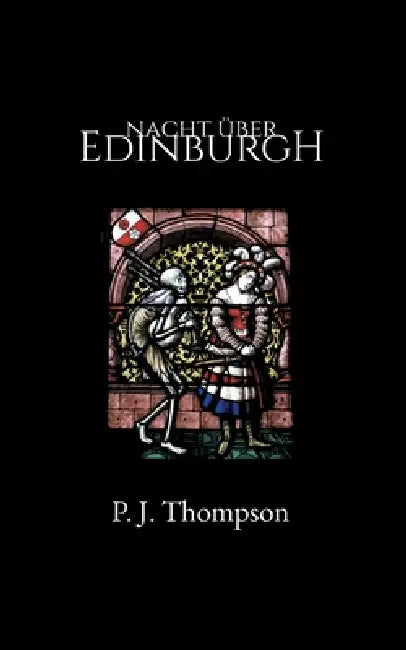 Nacht über Edinburgh by P. J. Thompson