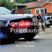 Amerikanische Polizeiautos by Cristina Berna, Eric Thomsen