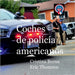 Coches de policía americanos by Cristina Berna, Eric Thomsen