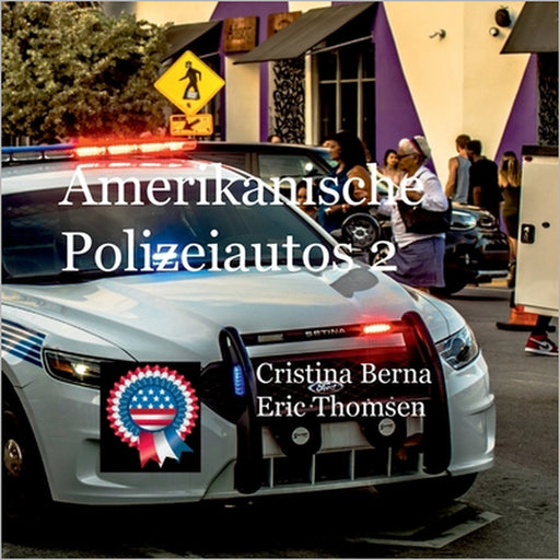 Amerikanische Polizeiautos 2 by Cristina Berna, Eric Thomsen