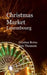 Christmas Market Luxembourg by Cristina Berna