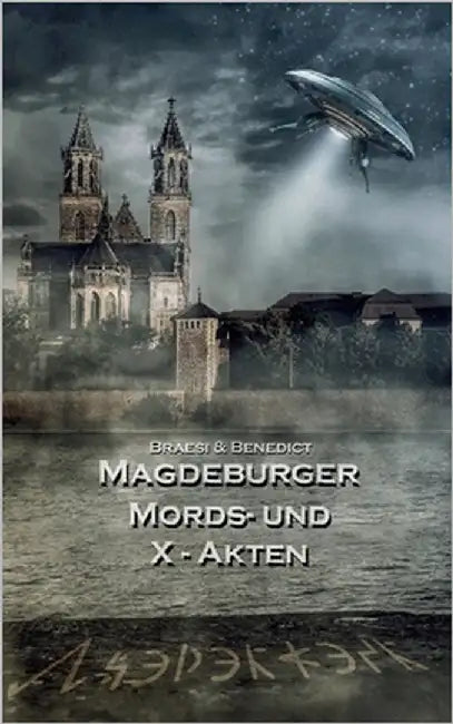 Magdeburger Mords- und X-Akten: Magdeburger Mörder Club by Braesi, Sylvie