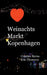 Weihnachtsmarkt Kopenhagen by Cristina Berna, Eric Thomsen