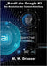 "Bard" die Google KI: Die Revolution der Content-Erstellung by Draaser, M. W.