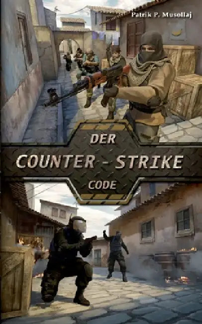 Der Counter-Strike Code by Patrik Musollaj