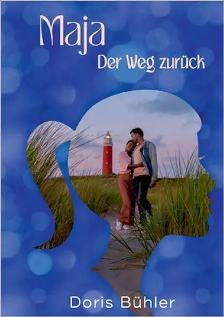 Maja: Der Weg zurück by Bühler, Doris