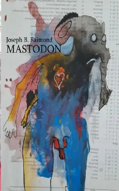 Mastodon by Joseph B. Raimond