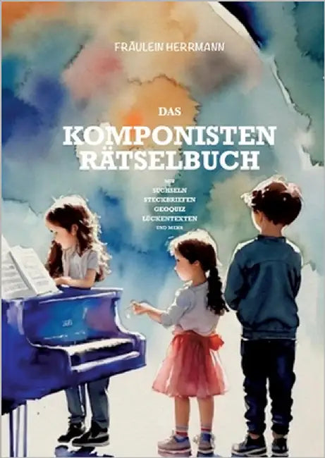 Komponistenrätselbuch by Herrmann, Fräulein