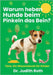 Warum heben Hunde beim Pinkeln das Bein?: Tier-Wissen für Kinder / Lesen macht klug! by Roth, Judith
