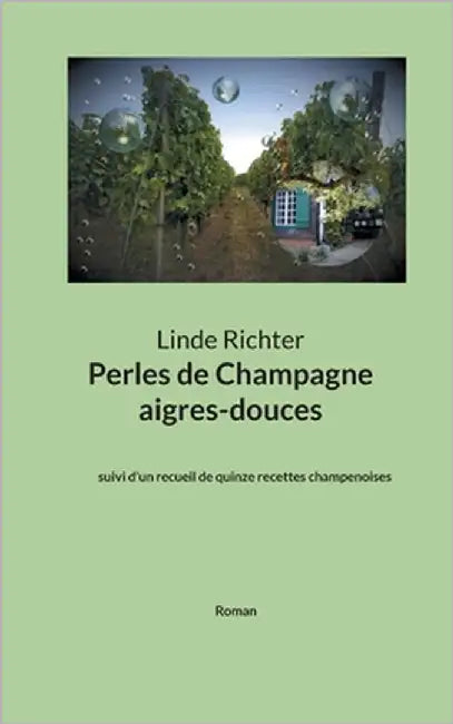 Perles de Champagne aigres-douces by Richter, Linde