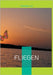 Fliegen: Eine andere Verwandlung by Lux, Thorsten