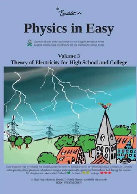 Physics in Easy: Theory of Electricity by Matthias Badelt