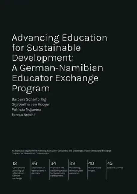 Advancing Education for Sustainable Development: A German-Namibian Educator Exchange Program by Barbara Scharfbillig