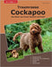 Traumrasse Cockapoo: Das Beste aus Cocker Spaniel und Pudel by Meisters, Sabine