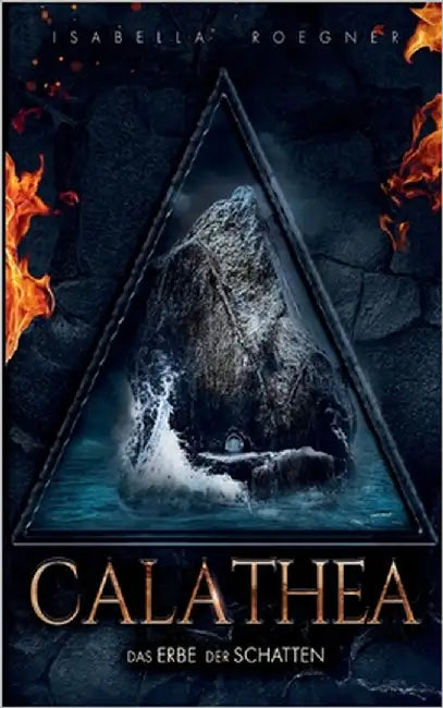 Calathea: Das Erbe der Schatten by Roegner, Isabella