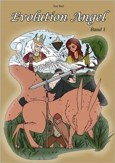 Evolution Angel: Band 1 by Reif, Toni