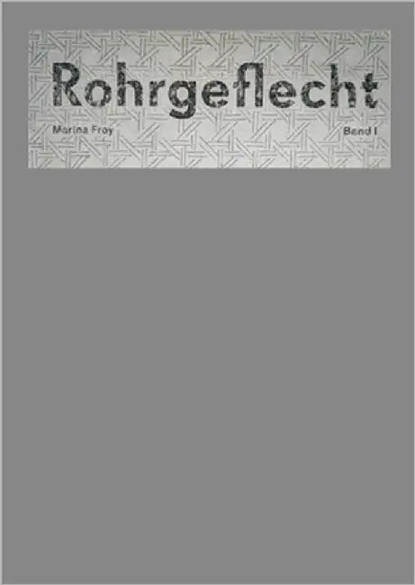 Rohrgeflecht: Band 1 by Frey, Marina