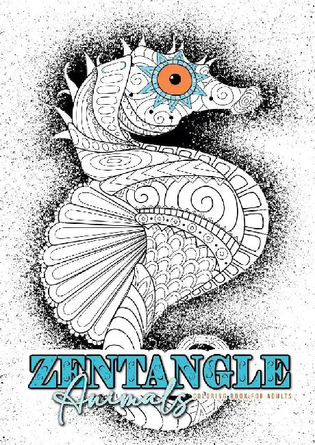 Zentangle Animals Coloring Book for Adults: Zentangle Coloring Book for AdultsMandala Animals Coloring Book for Adults A4 by Monsoon Publishing