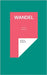 Wandel: Roman by Degkwitz, Andreas