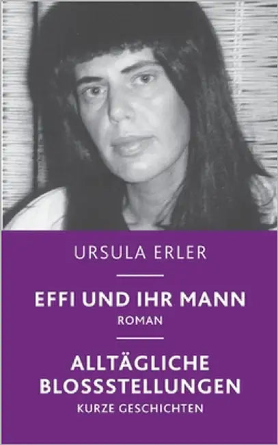 Effi und ihr Mann by Erler, Ursula