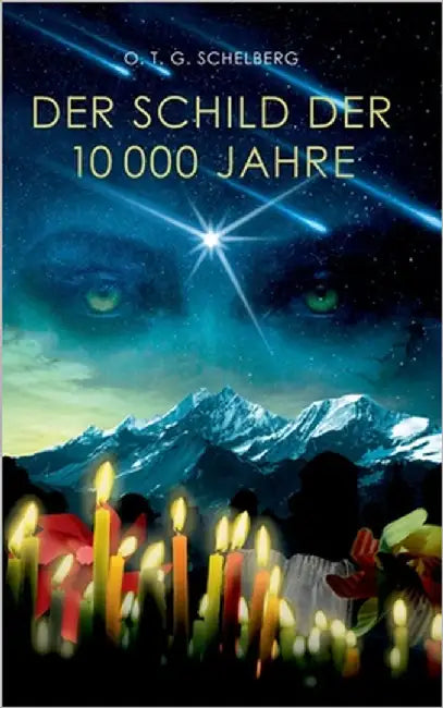 Der Schild der 10000 Jahre: Awaria by Schelberg, O. T. G.